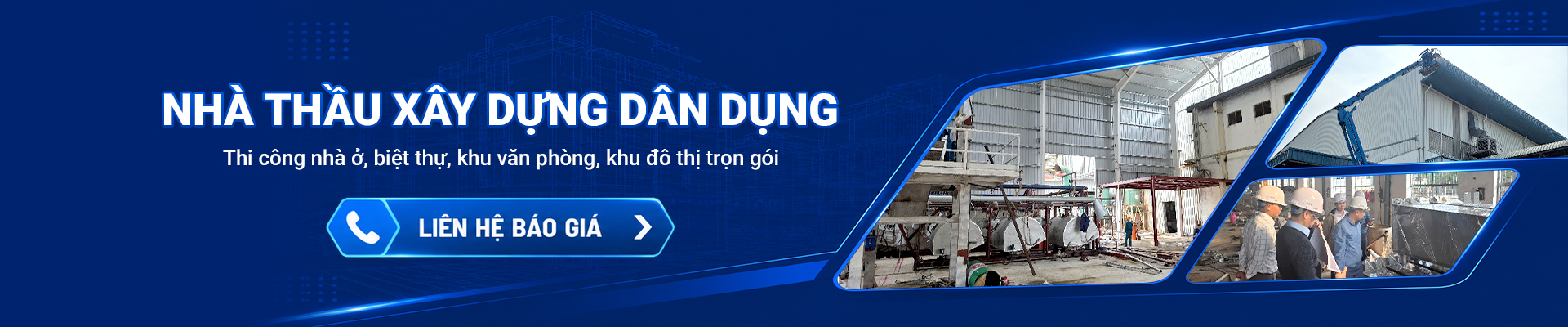 DỊCH VỤ THI CÔNG XÂY DỰNG